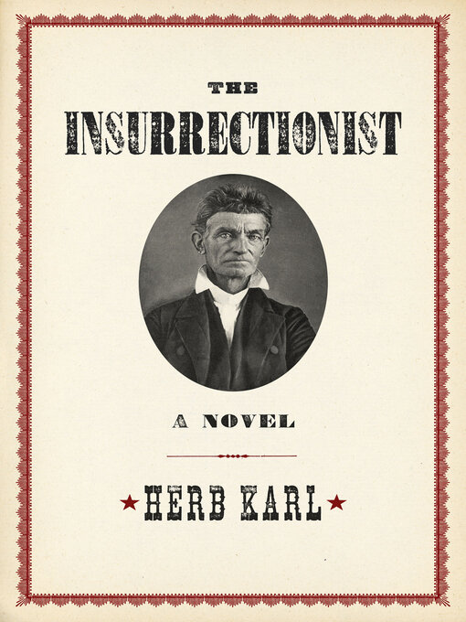 Title details for The Insurrectionist by Herb Karl - Available